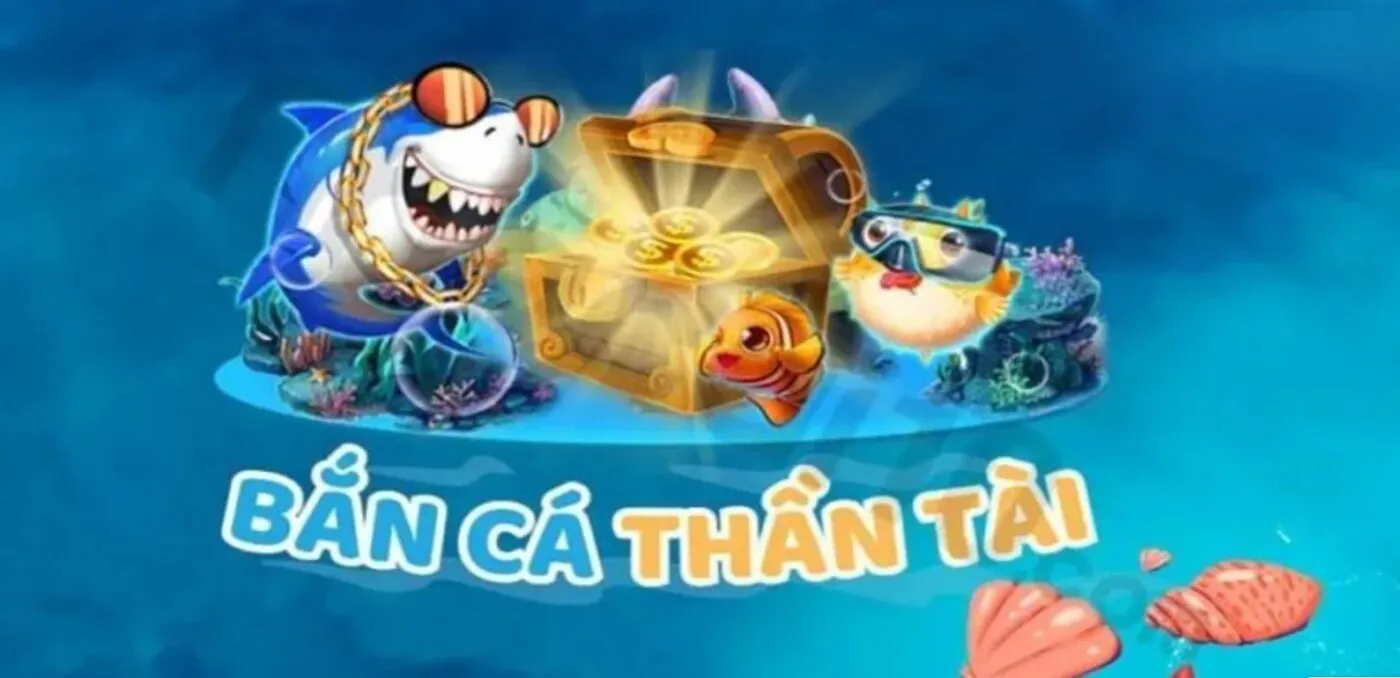 Bắn cá thần tài